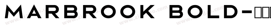Marbrook Bold字体转换